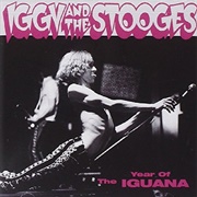 Iggy and the Stooges the Year of the Iguana