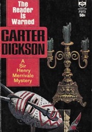 The Reader Is Warned (Carter Dickson)