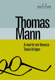 Morte Em Veneza Tonio Kröger (Thomas Mann)