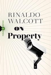 On Property (Rinaldo Walcott)