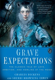 Grave Expectations (Charles Dickens &amp; Sherri Browning Erwin)