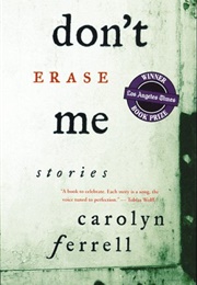 Don&#39;t Erase Me (Carolyn Ferrell)