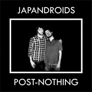 Post-Nothing (Japandroids, 2009)