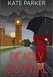 Deadly Scandal (Kate Parker)