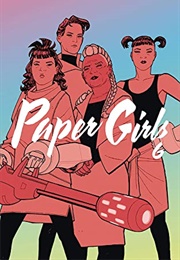 Paper Girls, Vol. 6 (Brian K. Vaughan, Cliff Chiang, Matt Wilson)