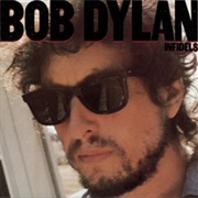 Bob Dylan - Infidels