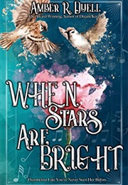 When Stars Are Bright (Amber R. Duell)