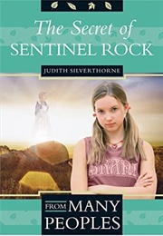 The Secret of Sentinel Rock (Judith Silverthorne)