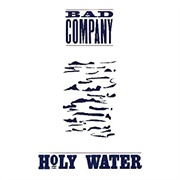 Holy Water (Bad Company, 1990)