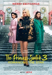 The Princess Switch 3: Romancing the Stars (2021)