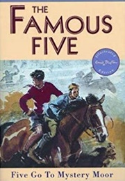 Five Go to Mystery Moor (Enid Blyton)