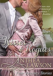 Kisses and Rogues (Anthea Lawson)