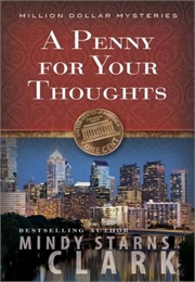 A Penny for Your Thoughts (Mindy Starns Clark)