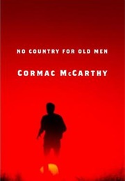 No Country for Old Men [No Country for Old Men] (Cormac McCarthy)