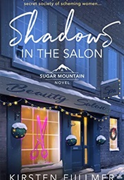 Shadows in the Salon (Kirsten Fullmer)