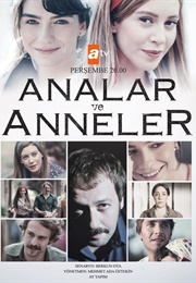 Analar Ve Anneler (Moms and Mothers) (2015)