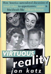 Virtuous Reality (Jon Katz)