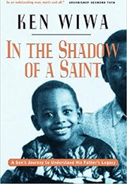 In the Shadow of a Saint (Ken Wiwa)