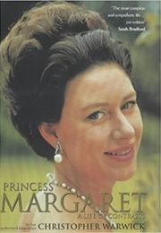 Princess Margaret: A Life of Contrasts (Christopher Warwick)