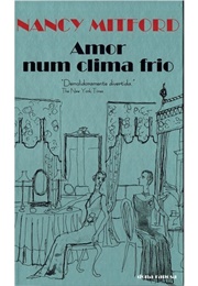 Amor Num Clima Frio (Nancy Mitford)