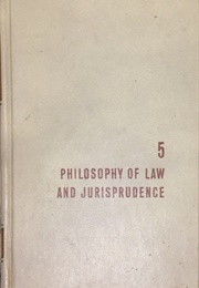 V. Philosophy of Law and Jurisprudence (Mortimer J. Adler)