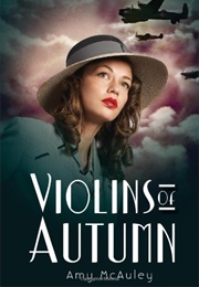 Violins of Autumn (Amy McAuley)