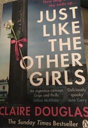 Just Like the Other Girls (Claire Douglas)