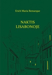 Naktis Lisabonoje (Erich Maria Remarque)