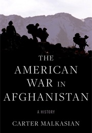 The American War in Afghanistan (Carter Malkasian)