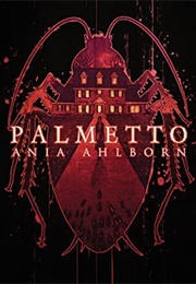 Palmetto (Ania Ahlborn)