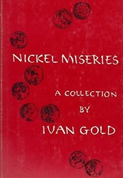 Nickel Miseries (Ivan Gold)