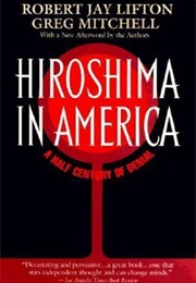 Hiroshima in America (Robert J Lifton)