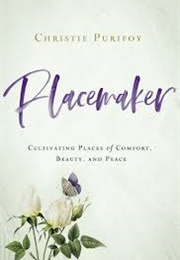 Placemaker (Christie Purifoy)