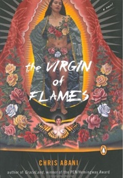 The Virgin of Flames (Chris Abani)