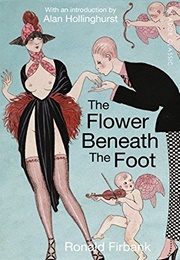 The Flower Beneath the Foot (Ronald Firbank)