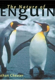 The Nature of Penguins (Jonathan Chester)