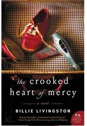 The Crooked Heart of Mercy (Billie Livingston)