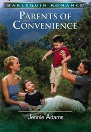 Parents of Convenience (Jenniue Adams)