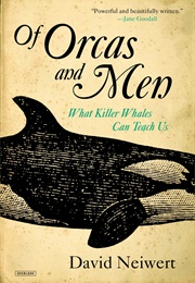 Of Orcas and Men (David Neiwert)