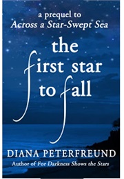 The First Star to Fall (Diana Peterfreund)