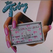 The Tubes - Young and Rich (1976)