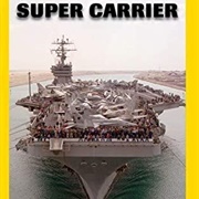 National Geographic: Super Carrier