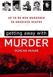 Getting Away With Murder (Duncan McNab)