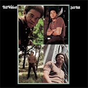 Still Bill - Bill Withers (1972)