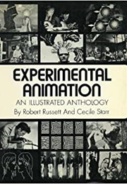 Experimental Animation: An Illustrated Anthology (Robert Russett)