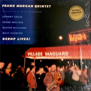 Frank Morgan Quintet Bebop Lives