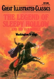 Great Illustrated Classics:The Legend of Sleepy Hollow and Rip Van Winkle (Washington Irving)