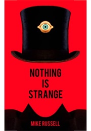 Nothing Is Strange (Mike Russell)