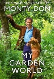 My Garden World (Monty Don)