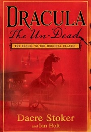 Dracula the Un-Dead (Dacre Stoker and Ian Holt)